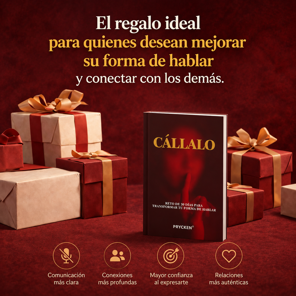 Prycken CÃLLALO :Reto de 30 dias para transformar tuforma de hablar.Heal relationships with words