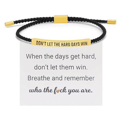 Don't Let The Hard Days Win Handmade Bracelet - Adjustable Titanium Motivational Inspirational Wrap Bracelet for Women Men