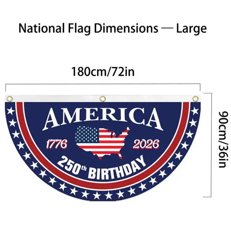 America 250th Birthday Semicircular Flag Banner 1776–2026 Patriotic Bunting