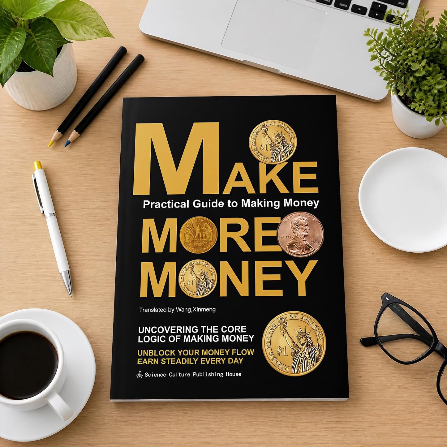 Master the Mindset of Wealth: Simple Principles to Think Smarter, Earn Better & Grow Daily