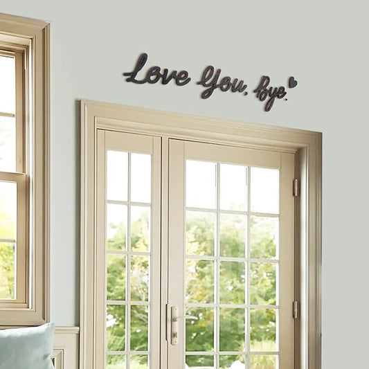 "Love You, Bye" Wall Decor