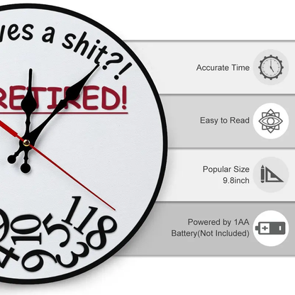 Retirement Humorous Quote Wall Clock