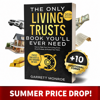 The Only Living Trusts Book You’ll Ever Need: How to Make Your Own Living Trust, Avoid Probate & Protect Your Heirs