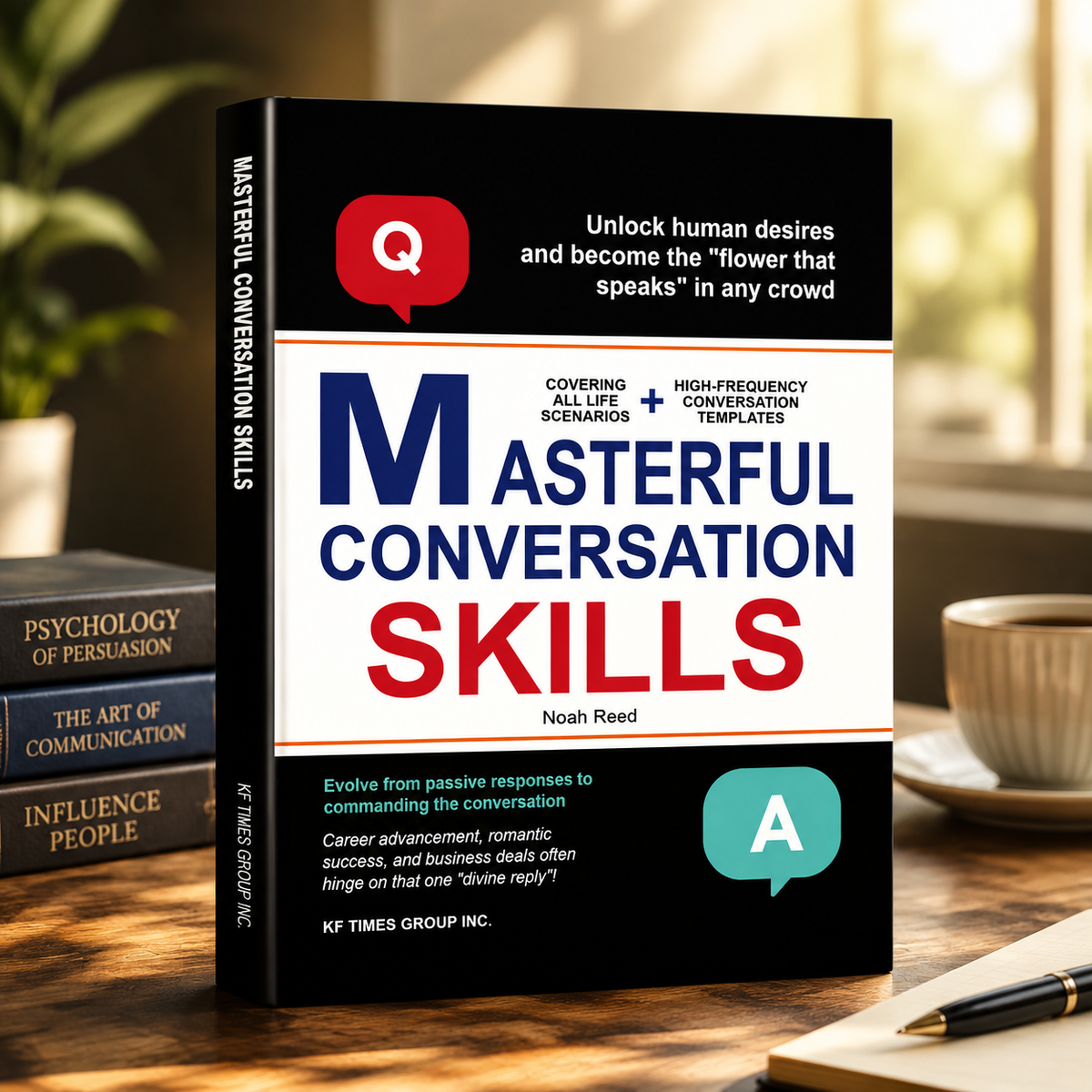 Masterful Conversation Skills — Question & Answer Classics